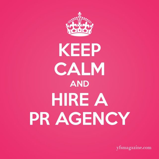 keep calm and hire pr agency