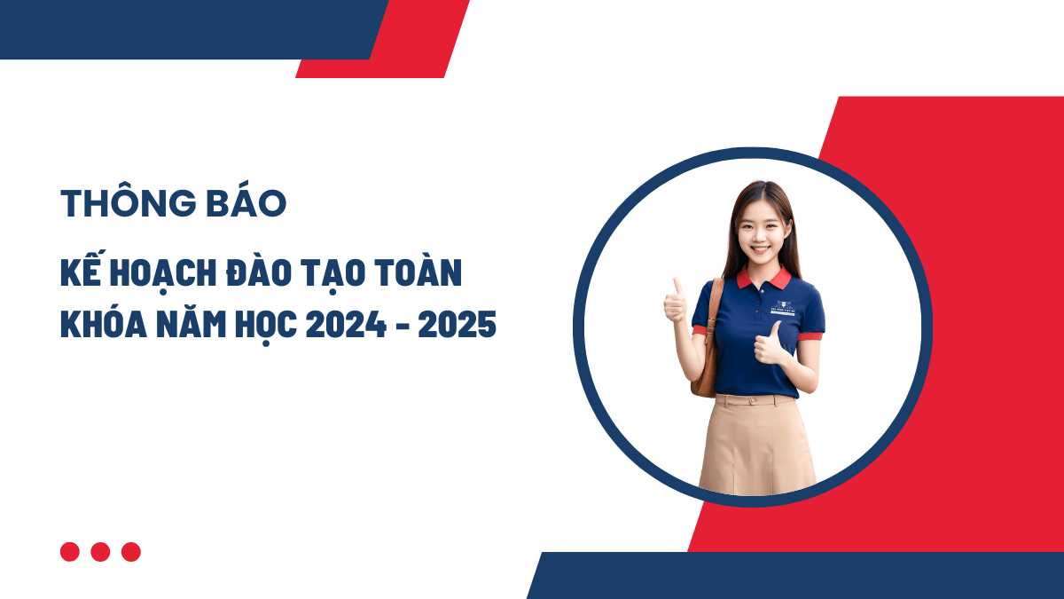 Kế hoạch đào tạo toàn khóa năm học 2024-2025