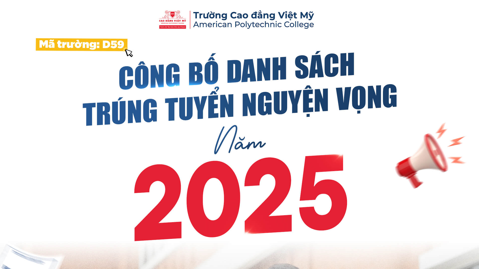 Danh sách thí sinh trúng tuyển nguyện vọng đợt 1 cùng trường Cao đẳng Việt Mỹ